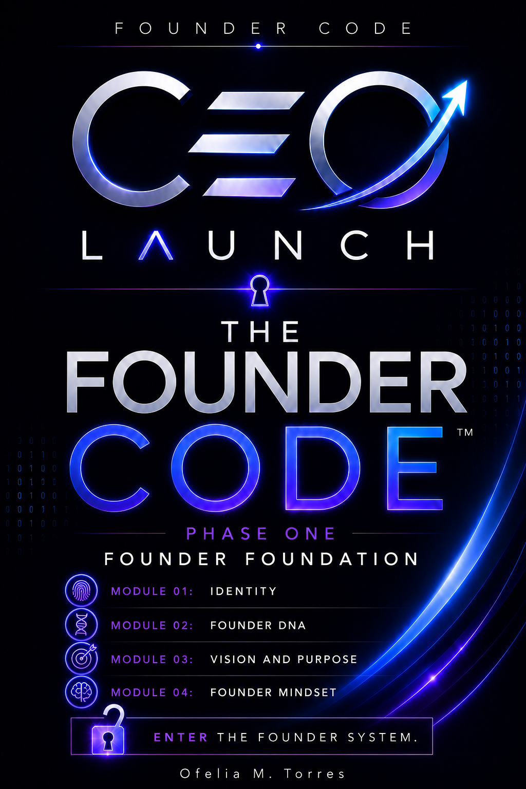 The Founder Code Phase One Founder Foundation workbook cover by Ofelia M. Torres